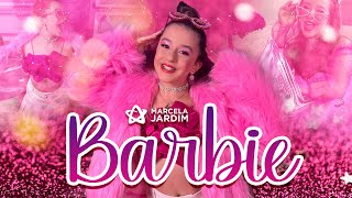 BARBIE Clipe Oficial  Marcela Jardim [upl. by Zeculon]