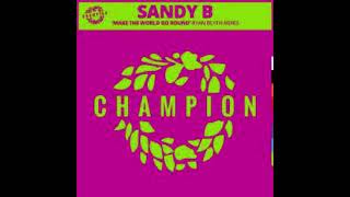 Sandy B  Make The World Go Round Ryan Blyth MixAcapella WAV [upl. by Gnek]