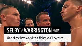 Fight of the year Josh Warrington v Lee Selby full fight 2018 [upl. by Eednac57]