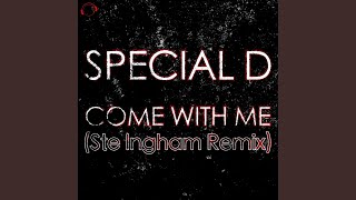 Come With Me Ste Ingham Remix Edit [upl. by Guyer479]