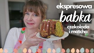 Ekspresowa babka idealna na Wielkanoc  czekolada i matcha  dwukolorowa babka [upl. by Brubaker]