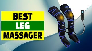 Top 10 Best Leg Massager Reviews [upl. by Terence]