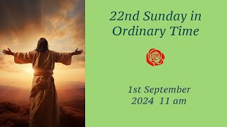 Holy Mass  Twentysecond Sunday in Ordinary Time [upl. by Gleason]