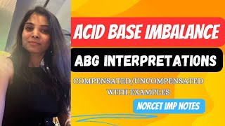 Acid Base Imbalance ABG interpretation compensateduncompensatednorcetimportant norcet2023aiims [upl. by Ahsya]