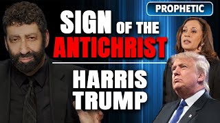 Sign Of The Antichrist – Kamala Harris Donald Trump amp Americas Future  Jonathan Cahn Prophetic [upl. by Sedgewinn]