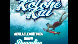 Kolohe Kai  Paradise Official Audio [upl. by Beauregard]