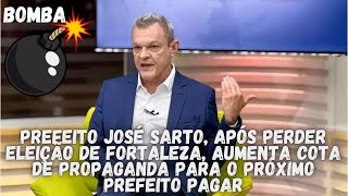 SARTO AUMENTA COTA de PROPAGANDA P PRÓXIMO PREFEITO PAGAR [upl. by Goto]