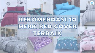 Inilah Rekomendasi 10 Merk Bed Cover Terbaik Dan Paling Laris [upl. by Kassey710]