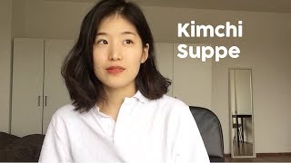 Kimchi Suppe in 10 Min Schnell und einfach Koreanisch kochen [upl. by Palmore]