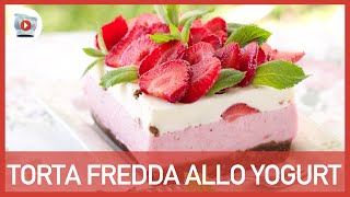 Torta Fredda allo Yogurt 4 STEP [upl. by Athene]