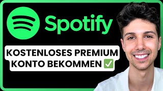 Wie man Spotify Premium kostenlos bekommt  EinsteigerTutorial 2024 [upl. by Cown]