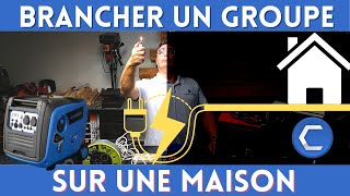 3 SOLUTIONS pour BRANCHER un GROUPE ÉLECTROGÈNE sur une MAISON  Capitools [upl. by Htinek]