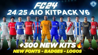 2425 AIO Kits V6 Mod For FC 24 300 New Kits  Fonts  Badges  TU182 [upl. by Statis878]