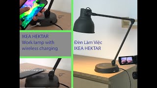 IKEAHEKTAR Work lamp with wireless charging  Đèn Làm Việc Ikea [upl. by Welcy]