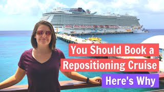 Repositioning Cruises 7 Huge Benefits [upl. by Laurena]