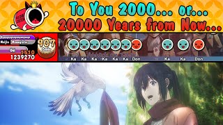 Taiko no Tatsujin To You 2000 or 20000 Years from Now  Attack on Titan Final Ending [upl. by Aridaj]