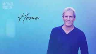 Michael Bolton  Home Official Visualizer [upl. by Goulder]