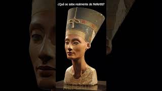 ¿Qué se sabe realmente de Nefertiti ✔️ [upl. by Abbub]