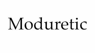 How to Pronounce Moduretic [upl. by Lewendal]