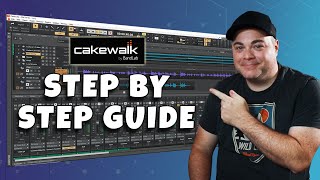 How To Use Cakewalk By Bandlab From Setup To Mixdown [upl. by Inig795]