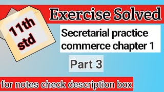 11th secretarial practice sp commerce chapter 1 secretary exercise solved answers 3 subjectclass [upl. by Giovanni730]