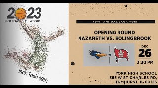 Nazareth vs Bolingbrook Jack Tosh Holiday Classic [upl. by Wawro]