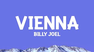 billyjoel  Vienna Lyrics [upl. by Saihttam325]