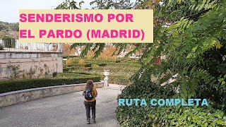 Senderismo por El Pardo Madrid Ruta completa [upl. by Handy]