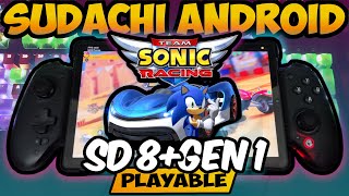 SUDACHI Emulator  Team Sonic Racing  SD 8 Gen 1  Lenovo Y700 2023  v102  MTD v2430 R2 [upl. by Farkas]