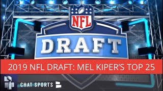 Mel Kiper’s Latest Big Board  Top 25 Prospects In 2019 NFL Draft [upl. by Yelsel552]