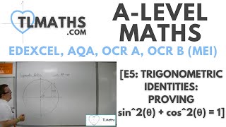 ALevel Maths E502 Trigonometric Identities Proving sin2 θ  cos2 θ  1 [upl. by Birgitta]