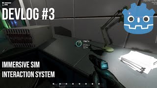 Devlog 3 Immersive Sim Interaction System in Godot [upl. by Drallim]