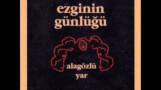 Ezginin Günlüğü  Alagöz [upl. by Danielson]