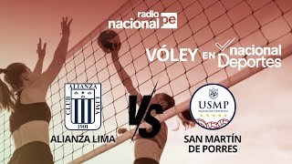 ALIANZA LIMA VS SAN MARTÍN DE PORRES  VOLEY  EN VIVO  NACIONAL DEPORTES 10122023 [upl. by Aknaib]