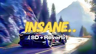 AP Dhillon  Insane  Slowed  Reverb  No Copyright Music 🎶 [upl. by Nnylahs202]