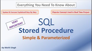 Writing SQL Stored Procedure Simple amp Parameterized Frequently Used In Real Time Projects [upl. by Mackintosh]