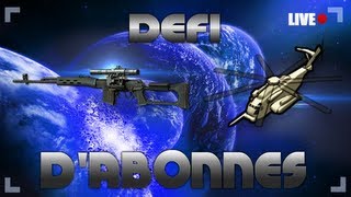 Défi Dabonnés en Live Ep 4  Débloquer un Pave Low au Dragunov [upl. by Ecinrev]