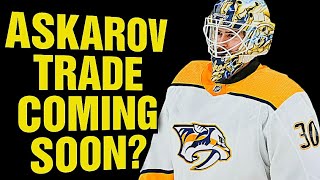 Nashville Predators TRADING Yaroslav Askarov Soon [upl. by Lipski901]