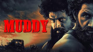 Muddy South Indian Hindi Dubbed Movie  New 2024 Released South Indian Movie In Hindi [upl. by Brandwein]