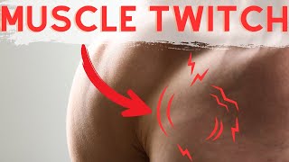 Why does my muscle twitch Benign Fasciculation Syndrome [upl. by Colton]