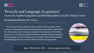 Prosody and Language Acquisition March 2021 Seminar [upl. by Darryl531]