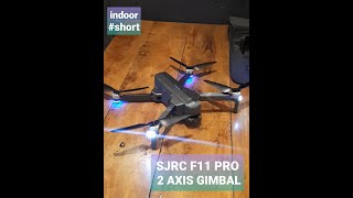 SJRC F11 PRO INDOOR Short [upl. by Ydnim]