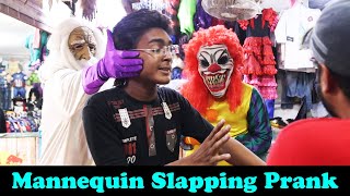 Mannequin Slapping Prank  Pranks In Pakistan  Humanitarians [upl. by Eadwine]