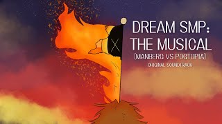 Dream SMP The Musical Manberg vs Pogtopia  Full Soundtrack [upl. by Marena]