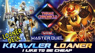 MASTER DUEL  KRAWLER  LOANER DECK THEME CHRONICLE EVENT [upl. by Ahsan136]