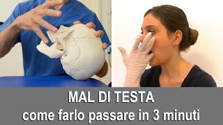 CEFALEA come far passare il mal di testa in 3 minuti [upl. by Syl]