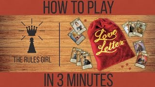 How to Play Love Letter in 3 Minutes  The Rules Girl [upl. by Nagaer12]