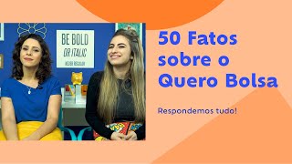 50 FATOS SOBRE O QUERO BOLSA  RESPONDEMOS TUDO [upl. by Duaner]