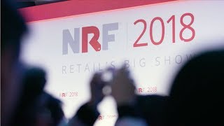 NRF 2018 Retails Big Show Recap [upl. by Mendel]