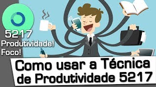 Método de PRODUTIVIDADE 5217 [upl. by Akira974]